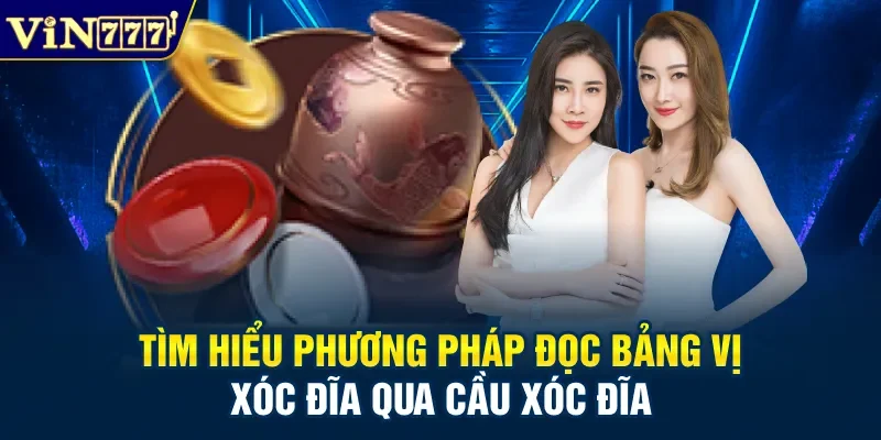 Tìm hiểu phương pháp đọc bảng vị xóc đĩa qua cầu xóc đĩa